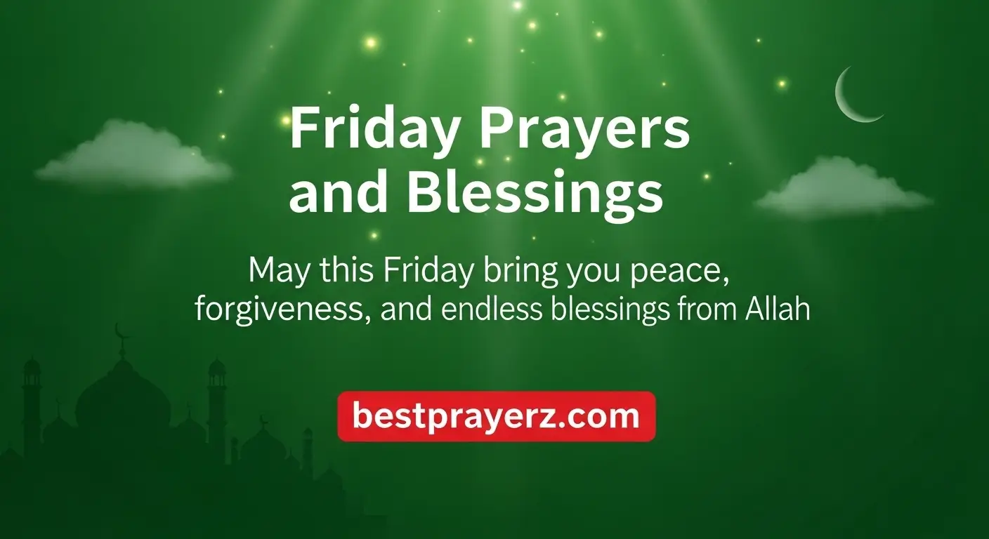 Friday Prayers and Blessings