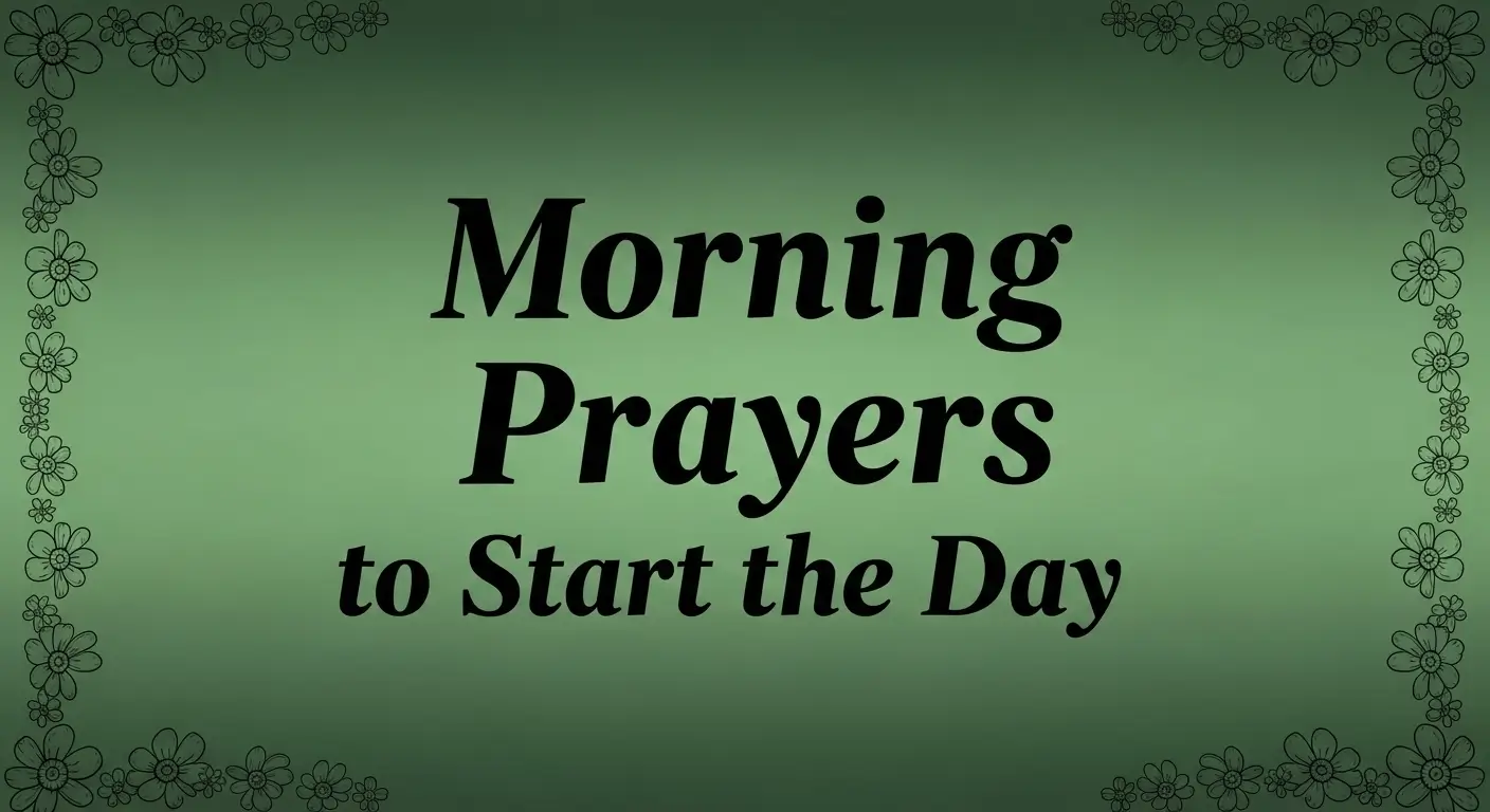Morning Prayers to Start the Day