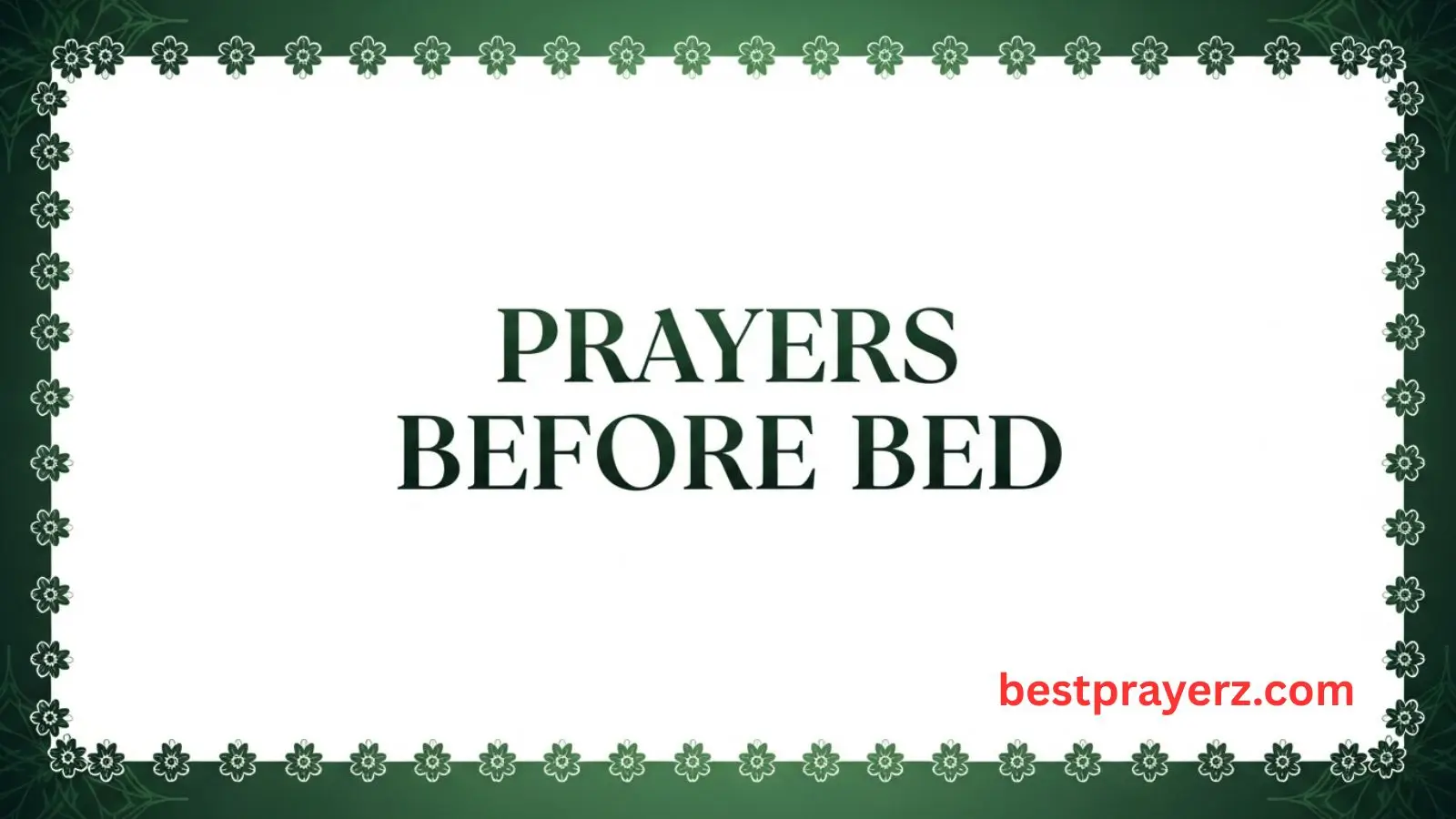 Prayers Before Bed
