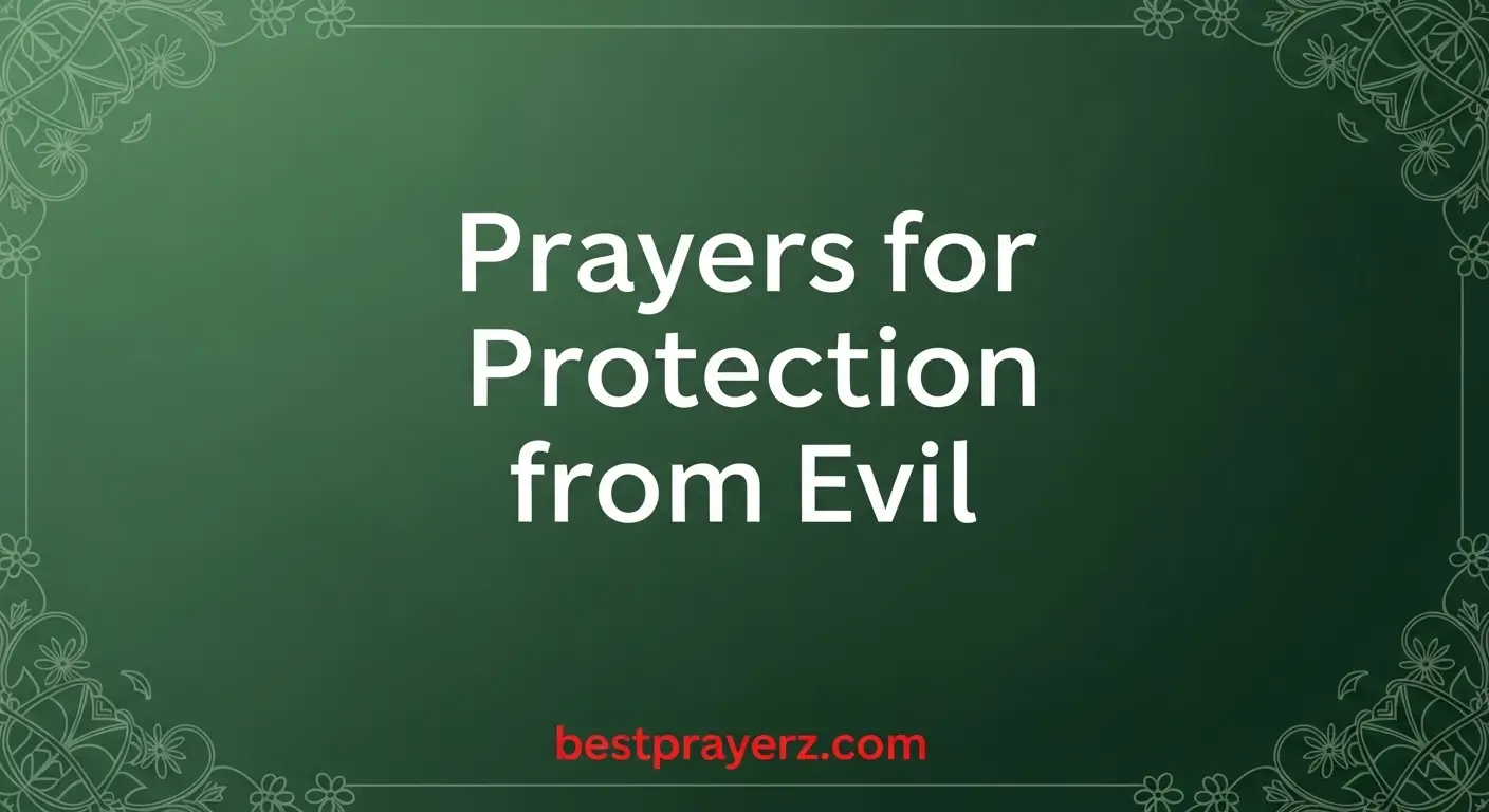 Prayers for Protection from Evil