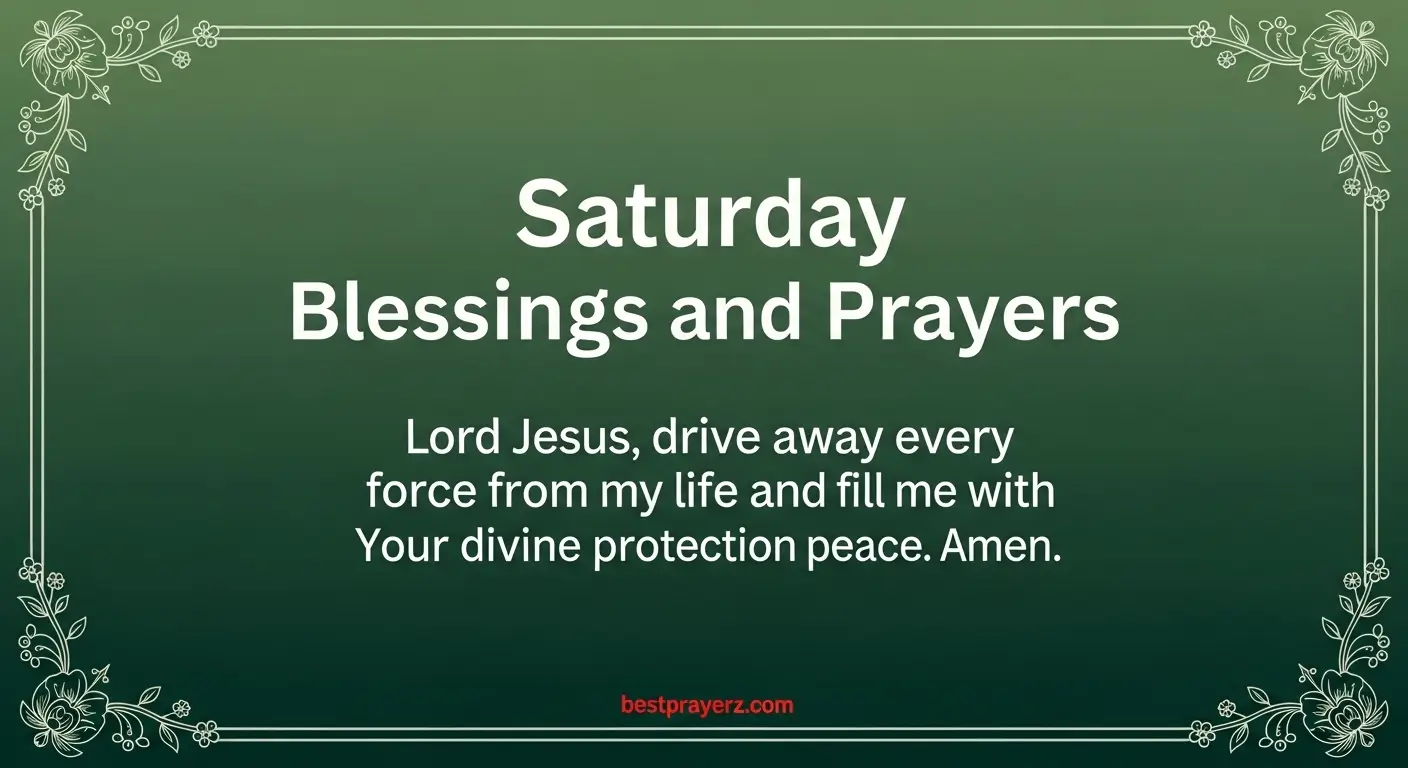 Saturday Blessings and Prayers