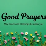 Good Prayers