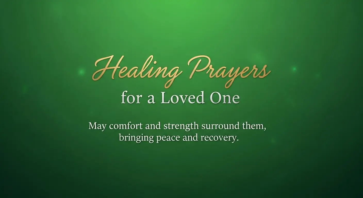 Healing Prayers for a Loved One