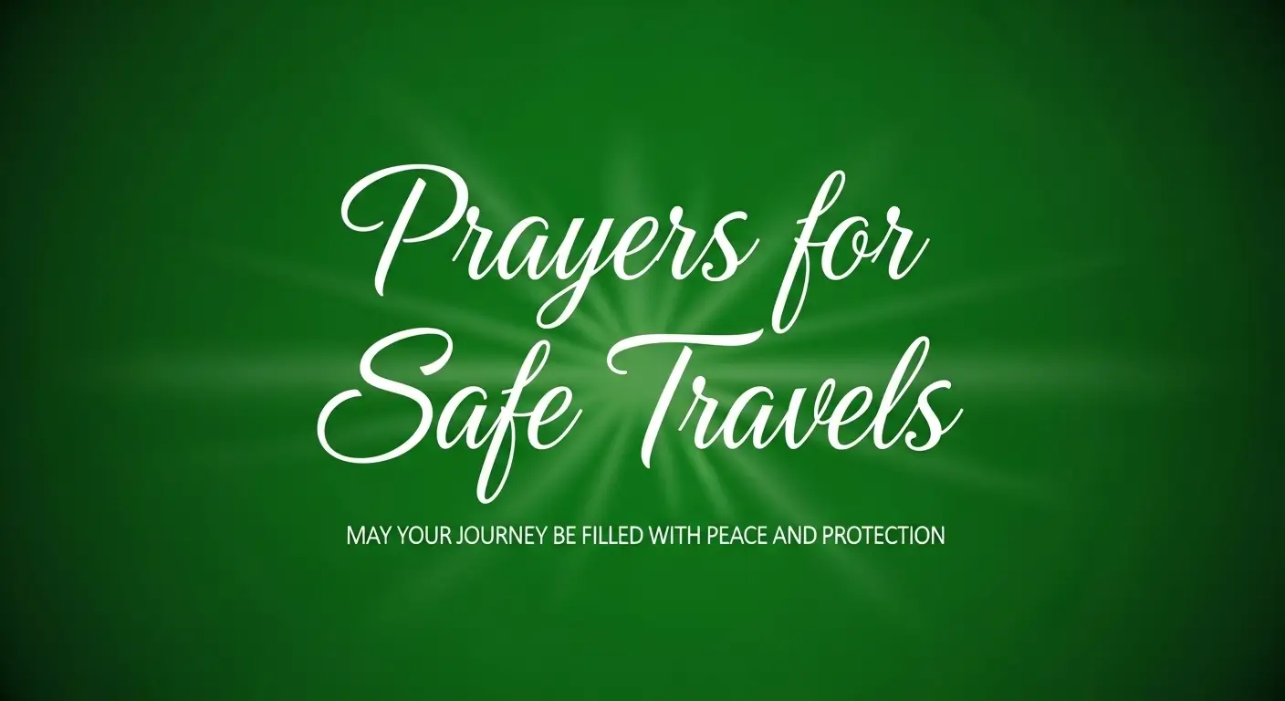 Prayers for Safe Travels