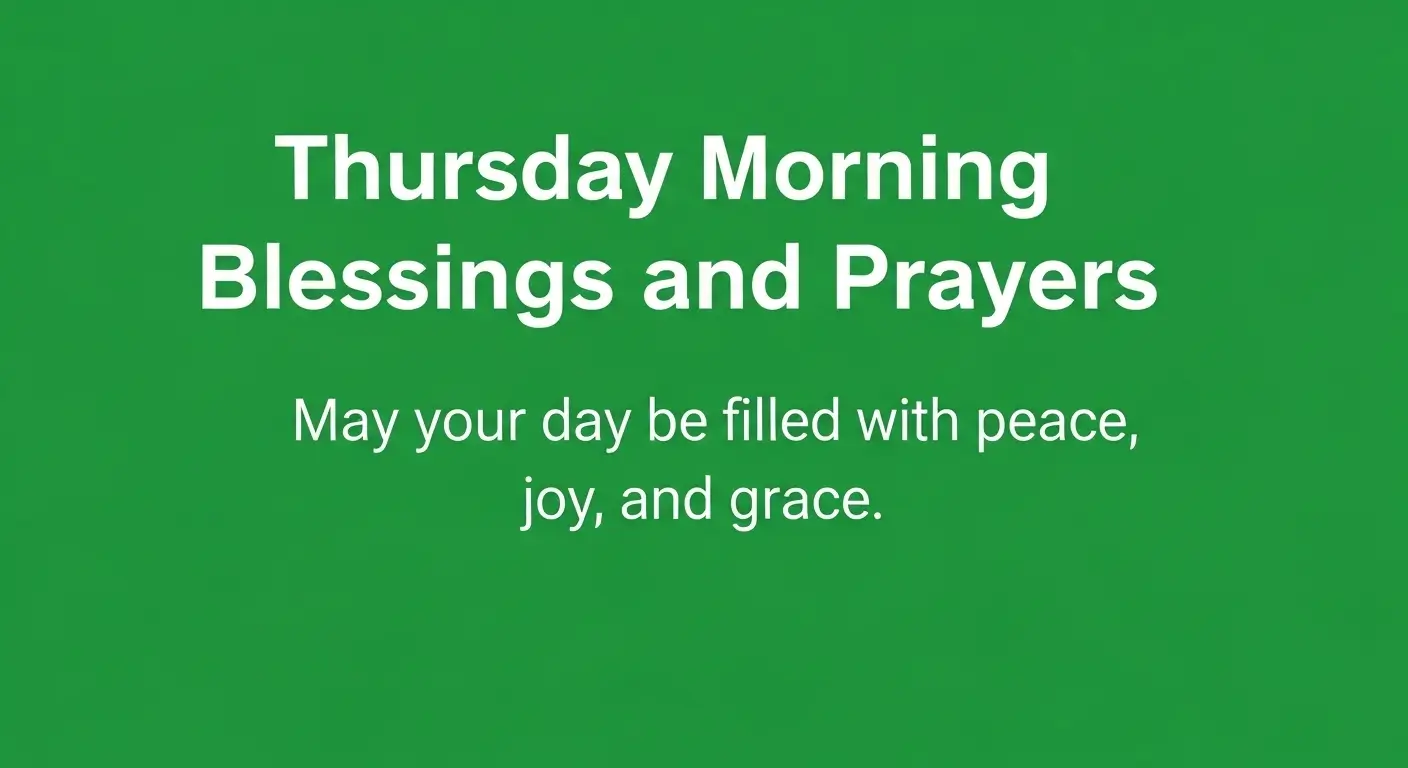 Thursday Morning Blessings and Prayers