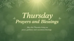 Thursday Prayers and Blessings