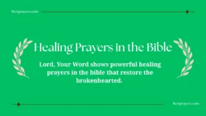Healing Prayers in the Bible